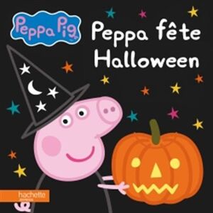 Hachette Jeunesse Peppa Fête Halloween