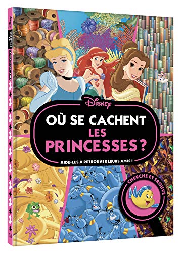 DISNEY PRINCESSES - Où se cachent les princesses ? -